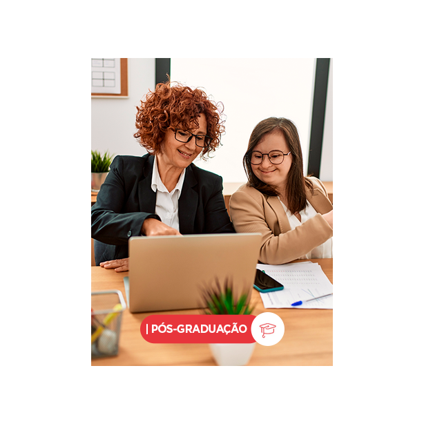Pós Educação Inclusiva: Desafios e Práticas Pedagógicas EAD